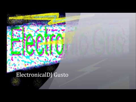 [Dj Gusto First walks in Electro] First walks in Electro