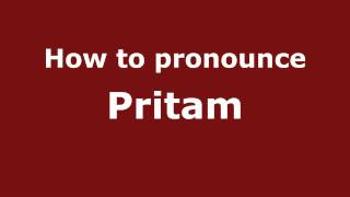 How to pronounce Pritam