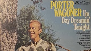 Porter Wagoner - 'I'm Day Dreamin' Tonight'