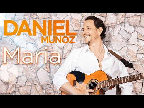 Daniel Munoz - Maria (Offizielles Video)