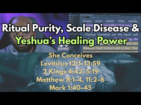 Ritual Purity, Scale Disease & Yeshua's Compassion | Leviticus, Prophets, NT Insights