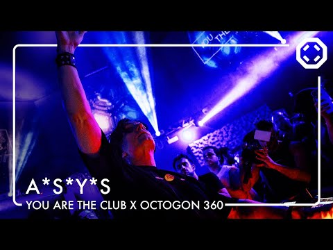 A*S*Y*S | You Are The Club @ OCTOGON 360º Immersive System (DJ Set)