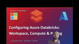 [Live Demo] Configuring Azure Databricks: Workspace, Compute & Pricing