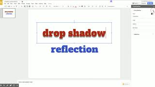 Drop-shadow and Reflection Formatting Options on Google Slides