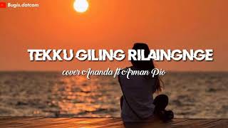 Download lagu LAGU BUGIS - TEKKU GILING RILAINGNGE - SANDY CHENG - COVER ANANDA FT ARMAN PIO AKUSTIK mp3 Download lagu LAGU BUGIS - TEKKU GILING RILAINGNGE - SANDY CHENG - COVER ANANDA FT ARMAN PIO AKUSTIK mp3