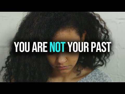 You are NOT your PAST or your MISTAKES (2020)