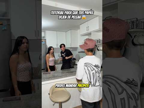Tutorial para que tus papás dejen de pelear 😱 #humor #comedia #novia #pareja