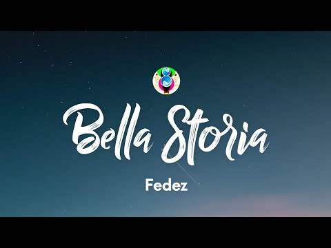 Bella Storia - Fedez