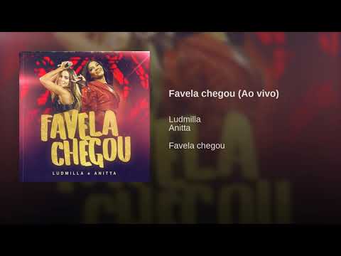 Ludmilla, Anitta - Favela Chegou (Audio Oficial)