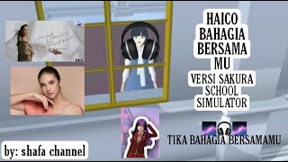 Download lagu HAICO BAHAGIA BERSAMAMU by: shafa channel | sakura school simulator mp3