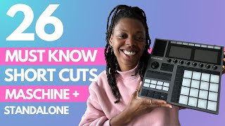 Native Instruments Maschine+ | 26 Must know Short cuts