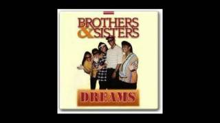 To Know Him Is To Love Him - Brothers &amp; Sisters