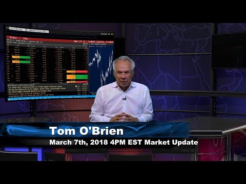 March 7th 4PM EST Market Update with Tom O'Brien on TFNN