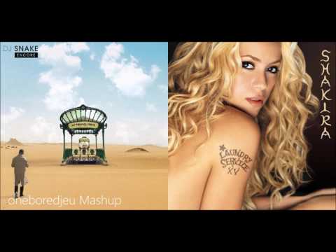 Love You Wherever - DJ Snake vs. Shakira (Mashup)