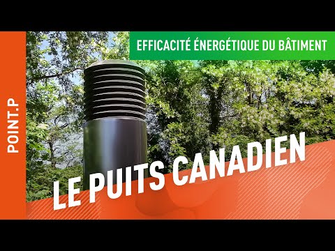 comment construire puit canadien