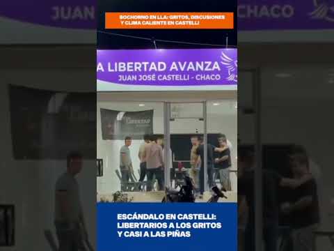 🔥 TENSIÓN EN LLA CASTELLI: ¿QUÉ PASÓ EN LA SEDE DE LA LIBERTAD AVANZA EN CHACO?