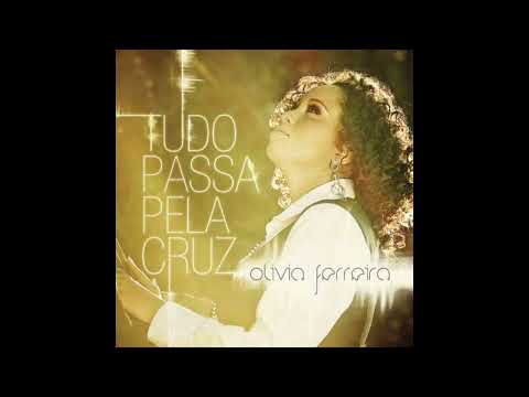 Cuidas de Mim - Olívia Ferreira