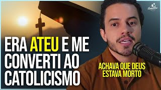 CONVERSÃO: DE ATEU PRATICANTE PARA CATÓLICO | MAR ABERTO (Thiago & Gabriela)