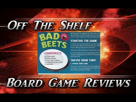 Bad Beets - Part 2 How To Play - Off The Shelf Board Game Reviews