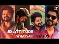 JD Attitude Master WhatsApp Status Trendy Tamil