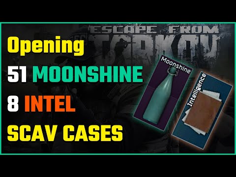 I Opened 51 Moonshine & 8 Intel SCAV Cases in Tarkov
