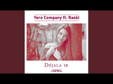 Dejala Ir (Original Mix)