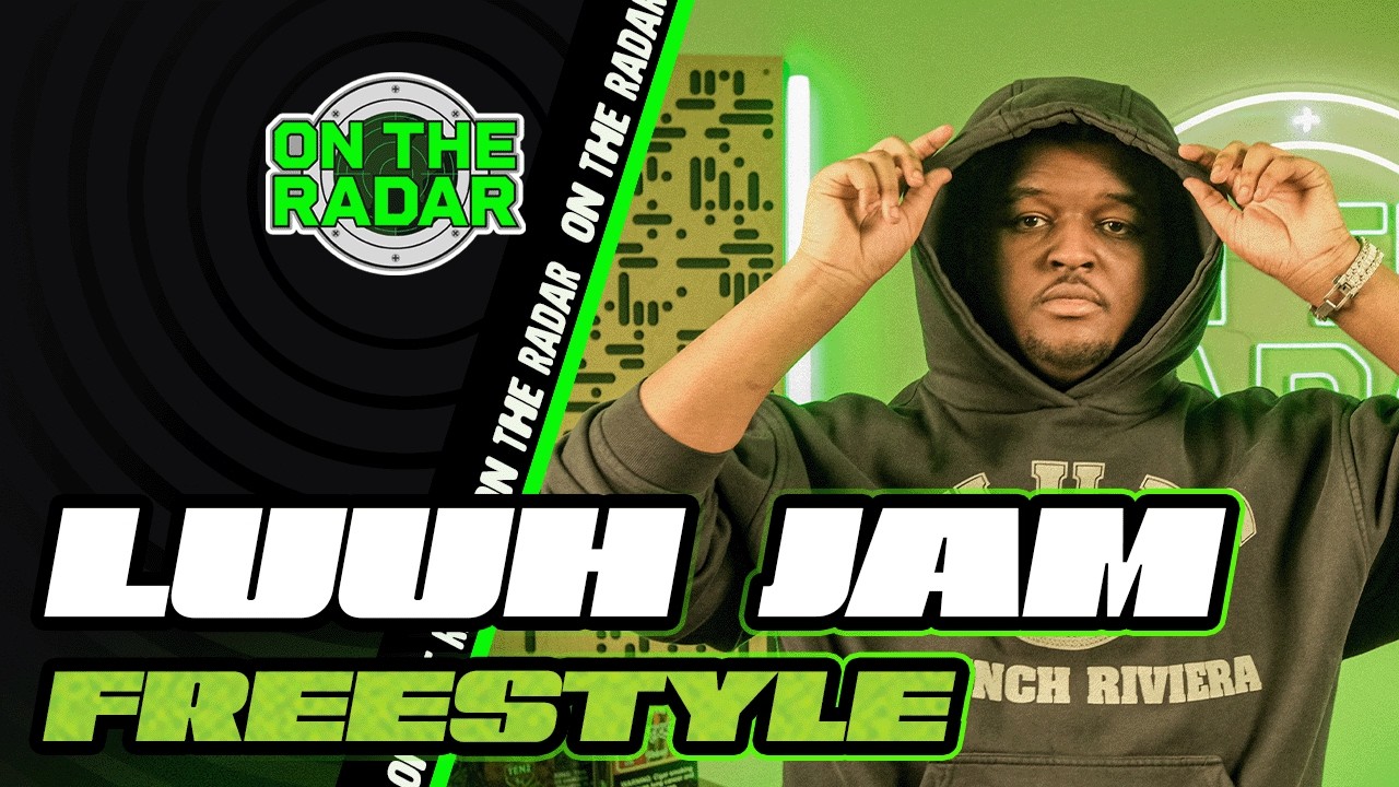 The Luuh Jam "On The Radar" Freestyle (PART 2)