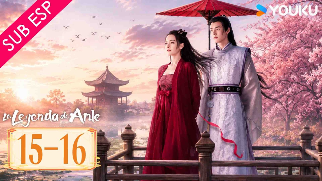 【SUB ESP】La leyenda de Anle EP15-16 | ¿Pirata o princesa? Su venganza sacudirá al imperio | YOUKU
