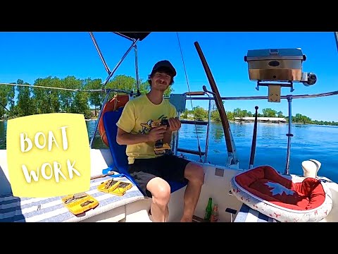 BOAT WORK at ANCHOR, on our 26ft SAILBOAT. Bay of Quinte, CANADA - S2EP13