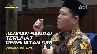 Download lagu Jangan Sampai Terlihat Perbuatan Diri - Kajian Tauhid | Ust. Iswardi, S. Ag (Part 3/3) mp3 Download lagu Jangan Sampai Terlihat Perbuatan Diri - Kajian Tauhid | Ust. Iswardi, S. Ag (Part 3/3) mp3