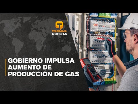 Gobierno impulsa aumento de producción de gas y asegura estabilidad energética