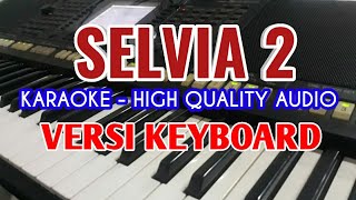 Download lagu Karaoke Selvia 2. Trio Century, Lirik Berjalan, HQ Audio mp3