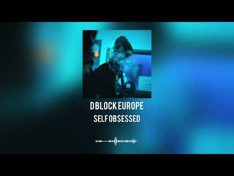 D block Europe-Self Obsessed(sped up)