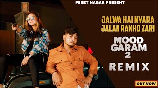 Download lagu Mood Garam 2 Remix Again | Preet Nagar | DJ Swam Edm Mix | Hai Mood Garam karde Masla khatam | DJMIX mp3 Download lagu Mood Garam 2 Remix Again | Preet Nagar | DJ Swam Edm Mix | Hai Mood Garam karde Masla khatam | DJMIX mp3