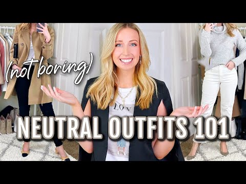 How to Wear Neutral Colors Together in 2021 [8 Must-Know Neutral Outfit Formulas]