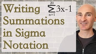 Writing Summations in Sigma Notation