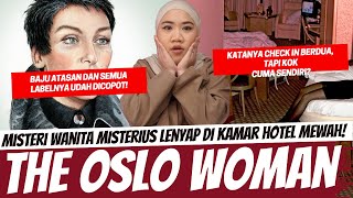 MISTERI TEMUAN WANITA DI KAMAR HOTEL MEWAH OSLO!