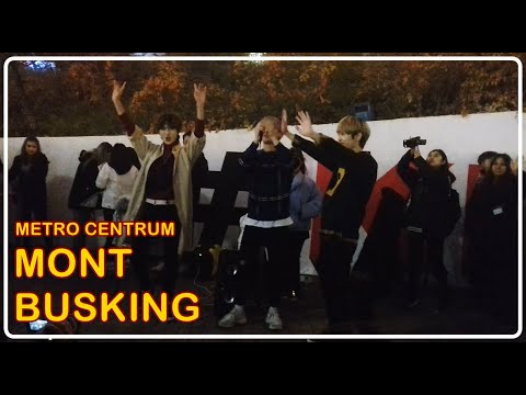 [181109] MONT BUSKING || Metro Centrum