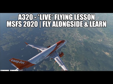 LIVE A320 TUTORIAL - Detailed Lesson in the A320NX (Beginners & Intermediate Pilots)
