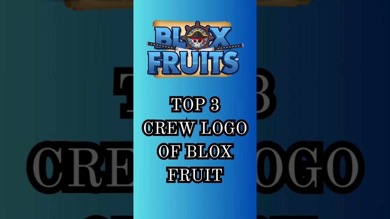 Top 3 Crew Logo of Blox Fruit #roblox#gaming#bloxfurit