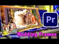 Adobe Primer Pro Telugu Wedding Frmes Primer Pro Tutorial Telugu