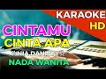 CINTAMU CINTA APA Nia Daniaty KARAOKE HD Nada Wanita