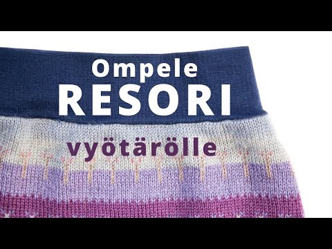 Ompele miellyttävä resori housujen tai hameen vyötärölle