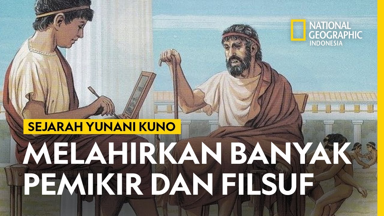 Sejarah Yunani Kuno Sistem Pendidikan Hingga Melahirkan Banyak Filsuf