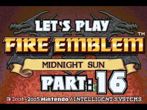 Part 16: Let's Play Fire Emblem Midnight Sun - "Epic Finale"