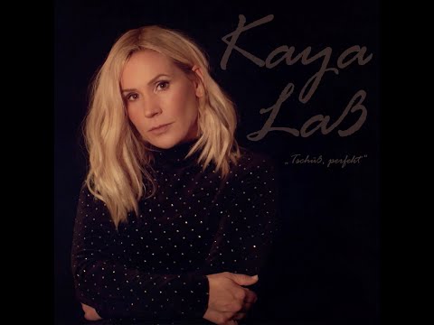 Kaya Laß - "Tschüß, perfekt"