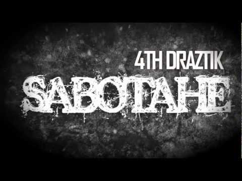 4th Draztik - Sabotahe
