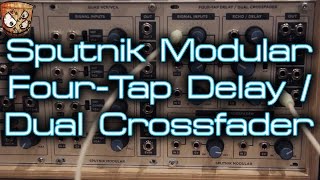 Video thumbnail for Sputnik - Four-Tap Delay / Dual Crossfader by DivKid