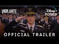 Vigilante | Official Trailer | Disney+ Hotstar Indonesia