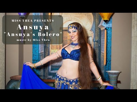 Miss Thea presents Ansuya performing to "Ansuya's Bolero" original music by Miss Thea